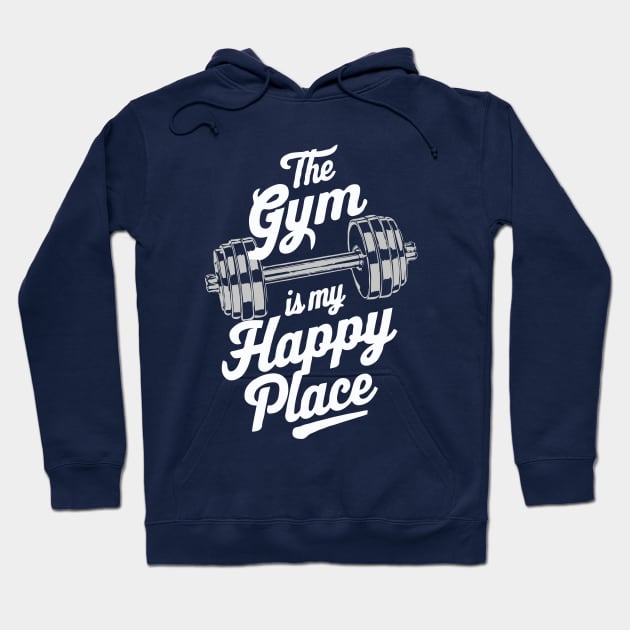 The Gym Is My Happy Place. Gym Hoodie by Chrislkf